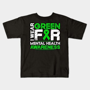 Mental Health Awareness I Wear Green for Mental Health Kids T-Shirt